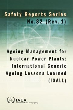 Ageing Management for Nuclear Power Plants: International Generic Ageing Lessons Learned (Igall)