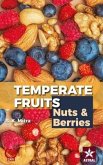 Temperate Fruits: Nuts and Berries Vol 2