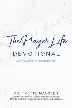 The Prayer Life Devotional (Husband) - Maureen, Yvette