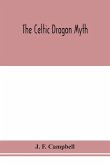 The Celtic dragon myth