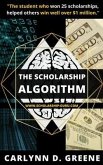 The Scholarship Algorithm (eBook, ePUB)