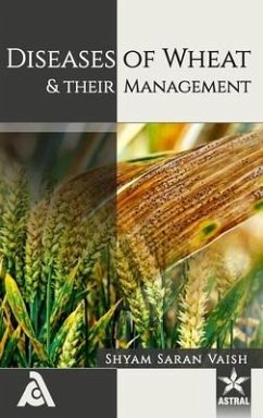 Diseases of Wheat and their Management - Vaish, Shyam Saran