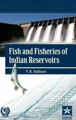Fish and Fisheries of Indian Reservoirs - Sakhare, Vishwas B.