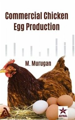 Commercial Chicken Egg Production - Murugan, M.