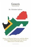 Theory of planned behaviour and the effects of social marketing factors on sexual behaviours in South Africa
