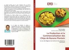 La Production et la Commercialisation des Chips de Banane Plantain - Pane Pagui, Zobel;Folefack, Denis;Hensel Fongang Fouepe, Guillaume