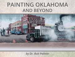 Painting Oklahoma and Beyond - Palmer, Bob