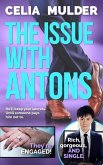 The Issue with Antons: A Celebrity Spin Doctor Novel