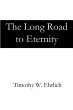 The Long Road to Eternity - Bild 1