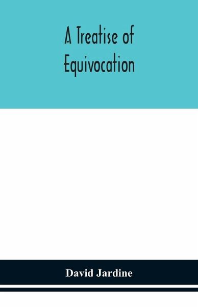 A Treatise of Equivocation A Treatise of Equivocation