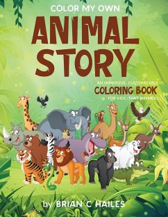 Color My Own Animal Story - Hailes, Brian C