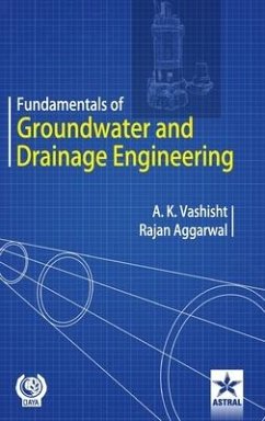 Fundamentals of Groundwater and Drainage Engineering - Aggarwal, Rajan