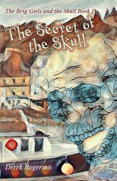 The Secret of the Skull - Rogerson, Derek