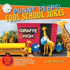 Punny Peeps' Cool School Jokes - Ayotte, Lisa