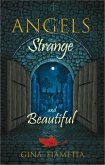Angels Strange and Beautiful (eBook, ePUB)