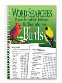 Word Searches, Puzzles and Fun Facts for Those Who Love Birds