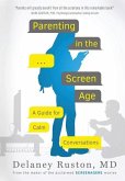 Parenting in the Screen Age: A Guide for Calm Conversations