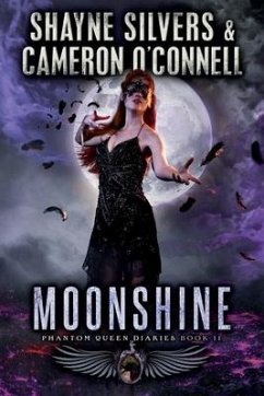 Moonshine: Phantom Queen Book 11-A Temple Verse Series - O'Connell, Cameron; Silvers, Shayne