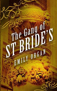 The Gang of St Bride's - Organ, Emily