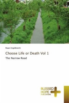 Choose Life or Death Vol 1 - Engelbrecht, Riaan