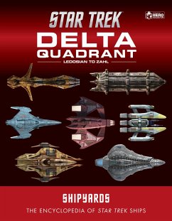 Star Trek Shipyards: The Delta Quadrant Vol. 2 - Ledosian to Zahl - Chaddock, Ian;Reily, Marcus;Wright, Mark