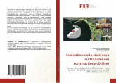 Évaluation de la résistance au tsunami des constructions côtières