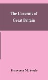 The convents of Great Britain