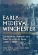 Early Medieval Winchester - Bild 1