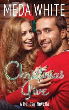 Christmas Give: A Christmas Novella - White, Meda