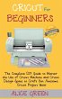 Cricut for Beginners - Bild 1