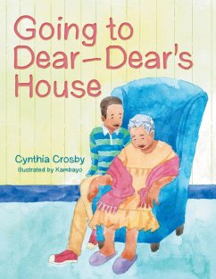 Going to Dear-Dear's House - Crosby, Cynthia