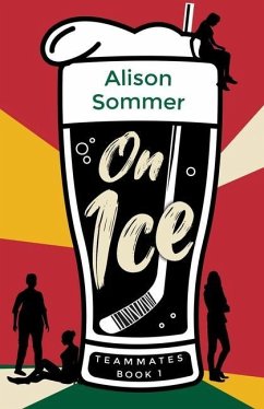 Teammates: On Ice - Sommer, Alison