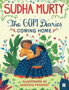 The Gopi Diaries: Coming Home - Murty, Sudha