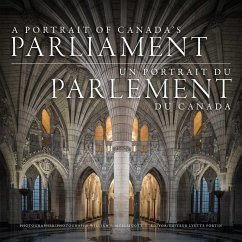 A Portrait of Canada's Parliament - McElligott, William