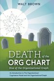 Death of the Org Chart: Rise of the Organizational Graph