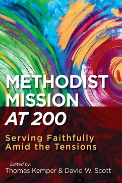 Methodist Mission at 200 - Scott, David