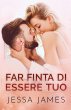Far finta di essere tuo - Bild 1