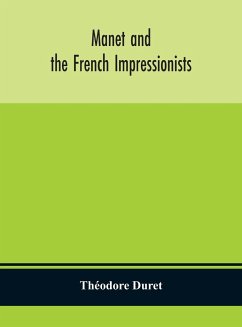 Manet and the French impressionists - Duret, Théodore