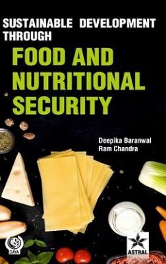 Sustainable Development through Food and Nutritional Security - Baranwal, Deepika