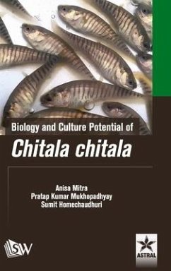 Biology and Culture Potential of Chitala chitala - Mitra, Anisa