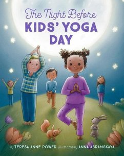 The Night Before Kids' Yoga Day - Teresa Anne Power