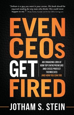 Even CEOs Get Fired - Stein, Jotham S