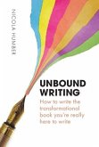 Unbound Writing