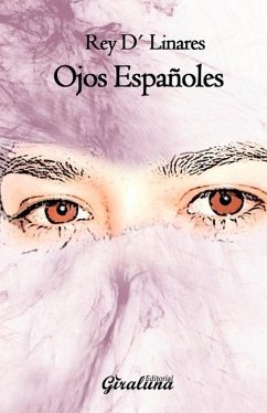 Ojos españoles - D' Linares, Rey