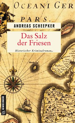 Das Salz der Friesen (eBook, ePUB) - Scheepker, Andreas