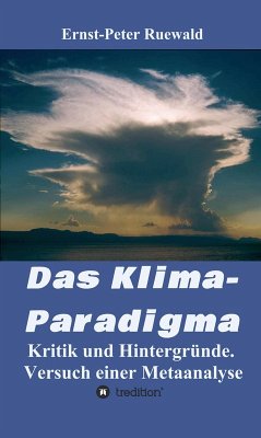 Das Klima-Paradigma (eBook, ePUB) - Ruewald, Ernst-Peter