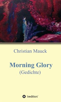 Morning Glory (eBook, ePUB) - Mauck, Christian