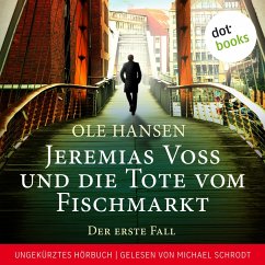 Jeremias Voss und die Tote vom Fischmarkt - Der erste Fall (MP3-Download) - Hansen, Ole