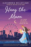 Hang the Moon (eBook, ePUB)