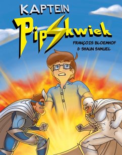 Kaptein Pipskwiek (eBook, ePUB) - Bloemhof, François